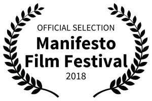 OFFICIAL SELECTION Manifesto Film Festival 2018